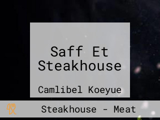 Saff Et Steakhouse