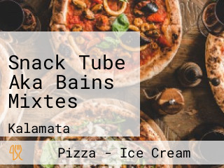 Snack Tube Aka Bains Mixtes