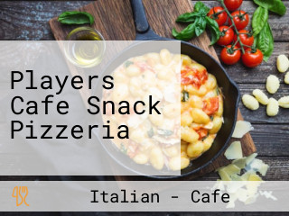 Players Cafe Snack Pizzeria