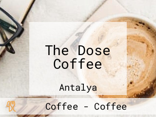 The Dose Coffee