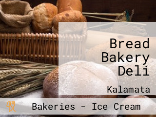 Bread Bakery Deli