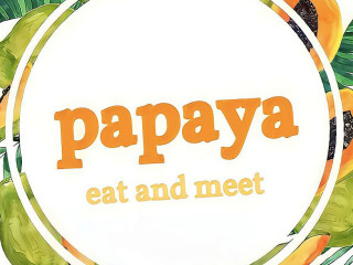 Papaya Eat&meet