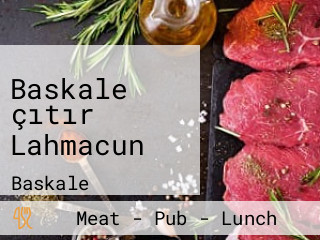 Baskale çıtır Lahmacun