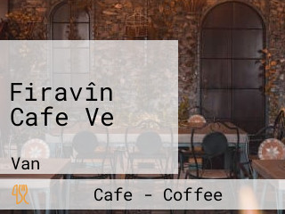 Firavîn Cafe Ve